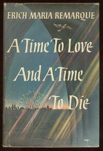 A Time to Love and a Time to Die