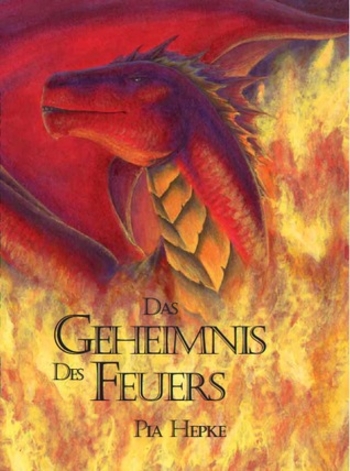 Das Geheimnis des Feuers