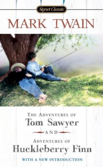 The Adventures of Tom Sawyer and Adventures of Huckleberry Finn