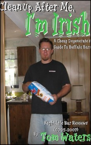 Clean Up After Me, I'm Irish: A Cheap Degenerate's Guide To Buffalo Bars
