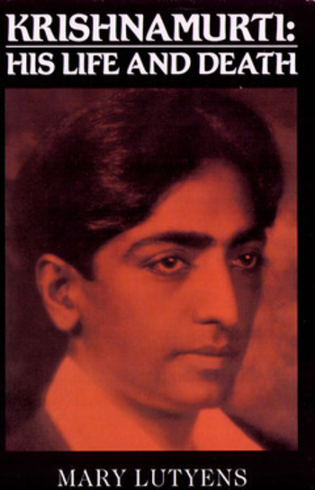 Life and Death of Krishnamurti