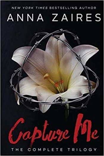 Capture Me: The Complete Trilogy