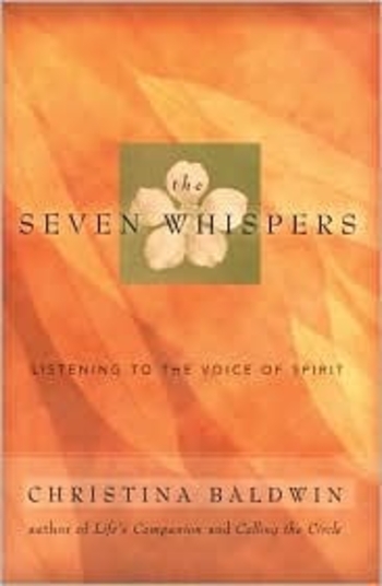 The Seven Whispers: Listening to the Voice of Spirit