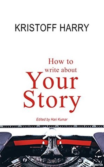 How to write about Your Story: A Simple & Comprehensive Guide for Writers