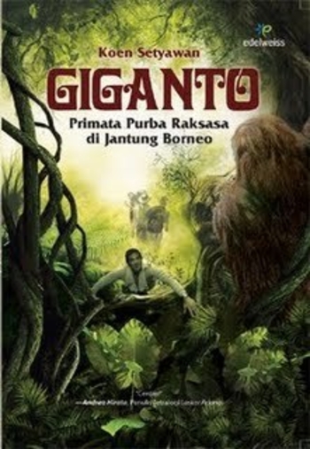 Giganto: Primata Purba Raksasa di Jantung Borneo