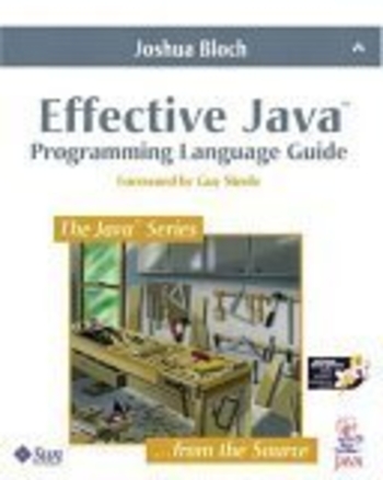 Effective Java : Programming Language Guide