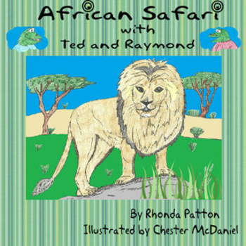 Book African Safari with Ted and Raymond