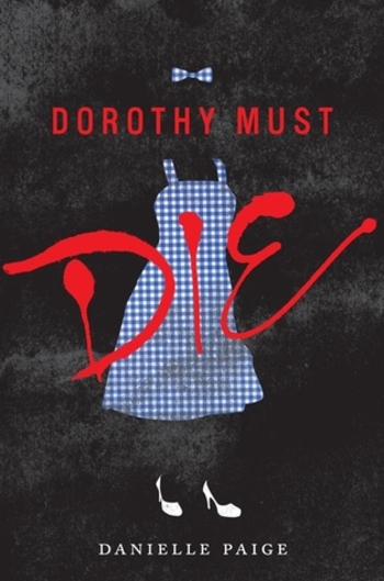 Book Dorothy Must Die