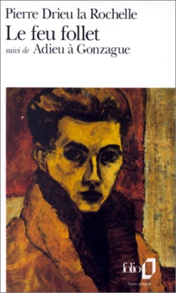 Le feu follet suivi de Adieu à Gonzague