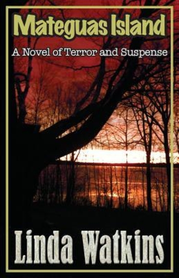 Mateguas Island: A Novel of Horror and Suspense
