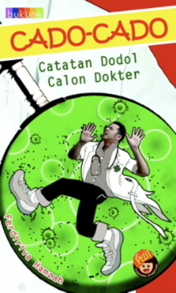 Cado-cado: Catatan Dodol Calon Dokter