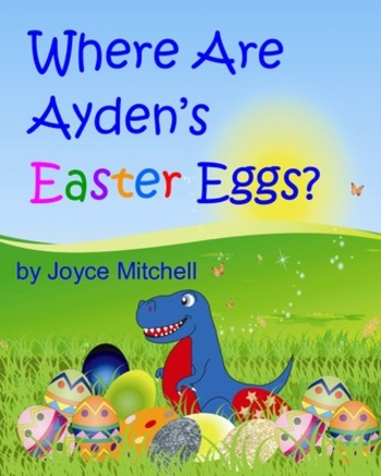 Where Are Ayden's Easter Eggs?