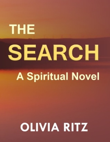 The Search: A Spiritual Novel