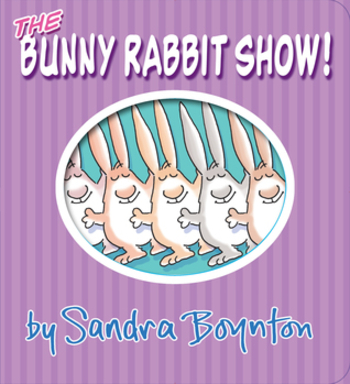 The Bunny Rabbit Show!