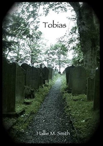 Tobias: a short story
