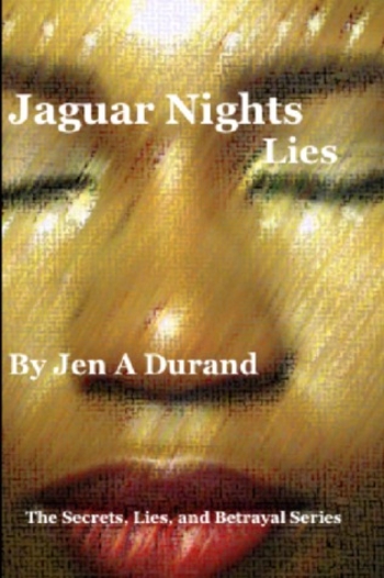 Jaguar Nights: Lies