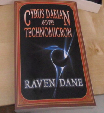 Cyrus Darian And The Technomicron
