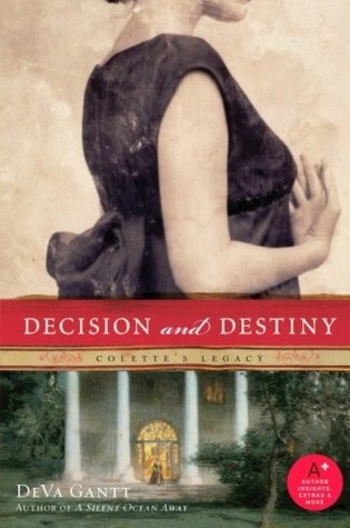 Decision and Destiny: Colette's Legacy