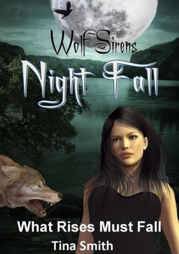Night Fall: What Rises Must Fall