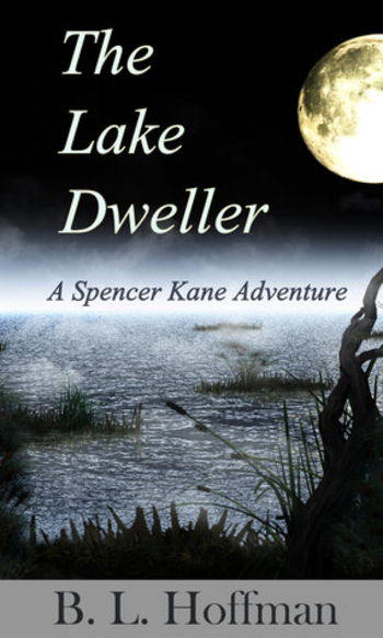 The Lake Dweller (Spencer Kane Adventure #4)