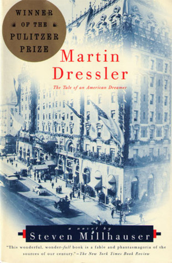 Martin Dressler: The Tale of an American Dreamer