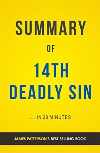 Summary of 14th Deadly Sin: by James Patterson | Includes Analysis