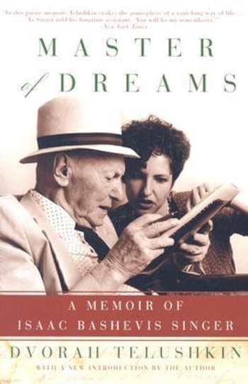 Master of Dreams: A Memoir of Isaac Bashevis Singer