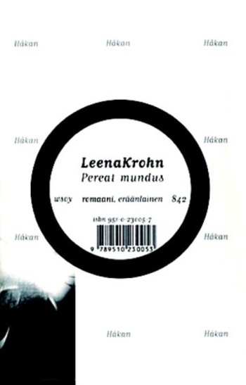 Pereat mundus: romaani, eräänlainen