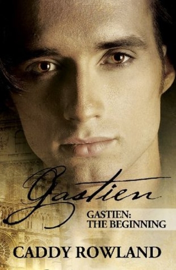 Gastien: The Beginning (The Gastien Series)
