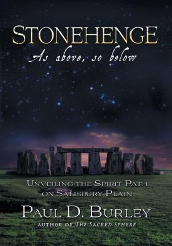 Stonehenge: As Above, So Below