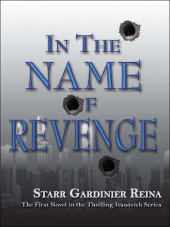 In the Name of Revenge