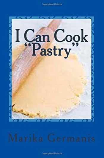 I Can Cook "Pastry" (My Children's Cook Book, #1)