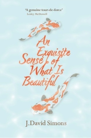 An Exquisite Sense of What Is Beautiful