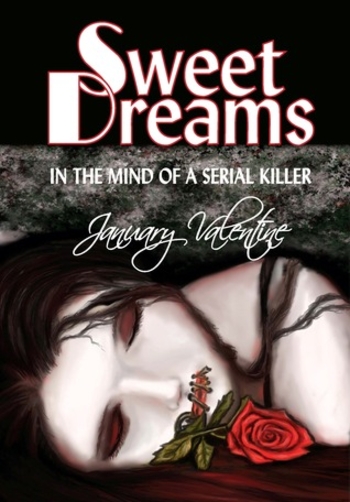 Sweet Dreams in the Mind of a Serial Killer