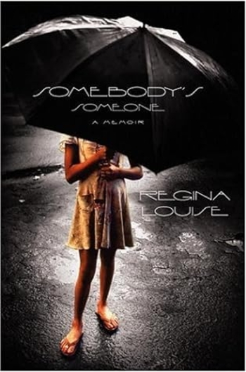 Somebody's Someone: A Memoir