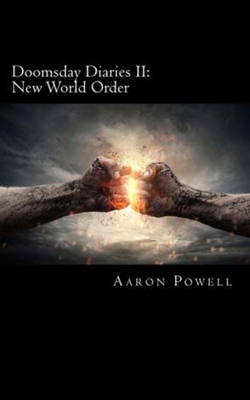 Doomsday Diaries II: New World Order