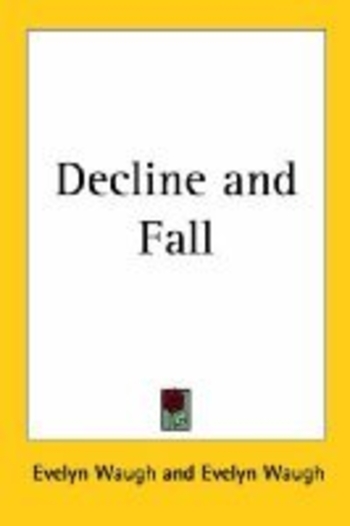 Decline and Fall