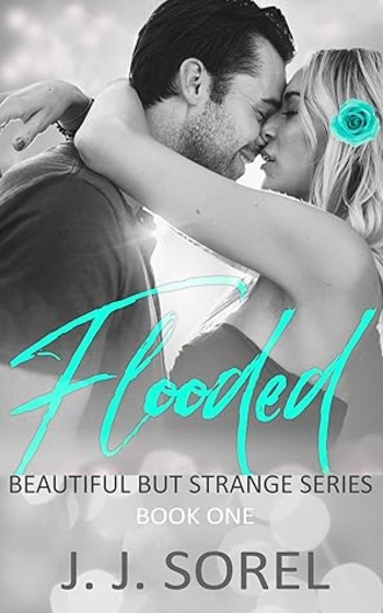 Flooded (Beautiful but Strange, #1)