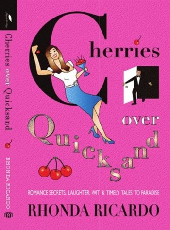 Cherries Over Quicksand Romance Secrets Laughter Wit Timely Tales