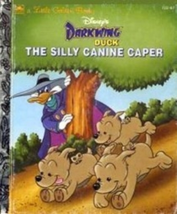 Disney's Darkwing Duck The Silly Canine Caper (A Little Golden Book)