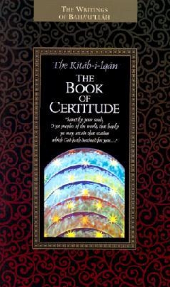 The Kitáb-i-Íqán: The Book of Certitude
