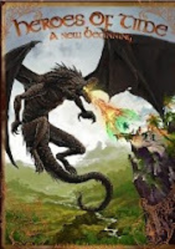 The Heroes Of Time (A New Beginning)
