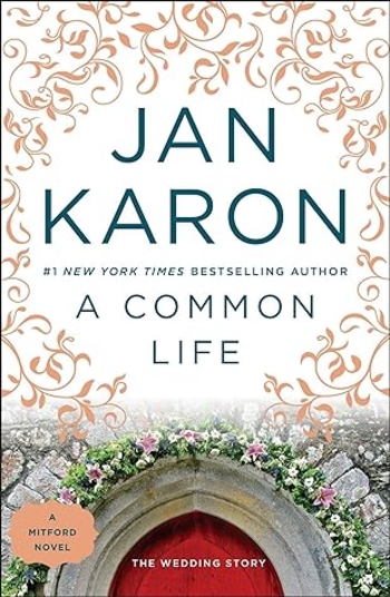 A Common Life: The Wedding Story