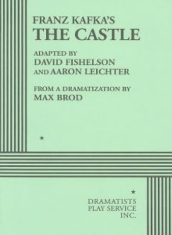 Book Franz Kafka's The Castle (Dramatization)