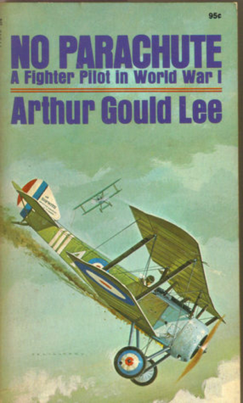 No Parachute: A Fighter Pilot In World War I