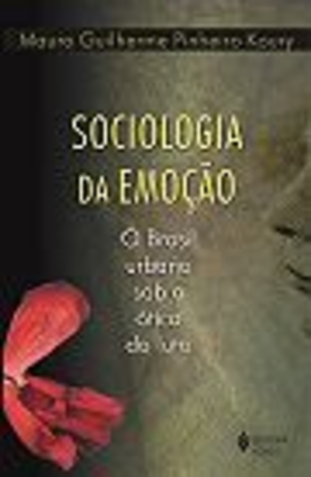 Sociologia da Emoção: O Brasil urbano sob a ótica do luto