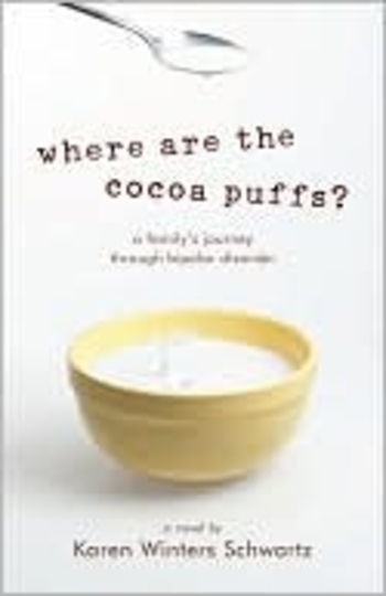 Where Are the Cocoa Puffs?: A Family's Journey through Bipolar Disorder