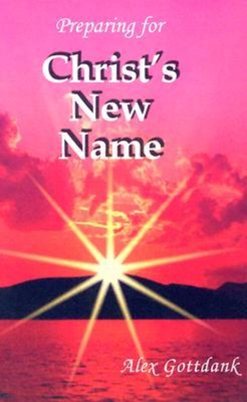 Preparing for Christ's New Name