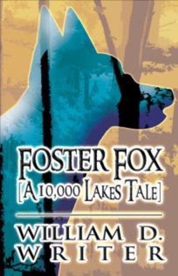 Foster Fox (A 10,000 Lakes Tale)