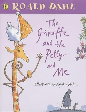 Book The Giraffe and the Pelly and Me